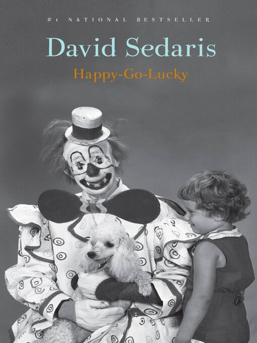 Title details for Happy-Go-Lucky by David Sedaris - Wait list